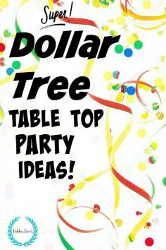 
                    
                        Dollar tree table top party ideas, centerpieces and more!
                    
                