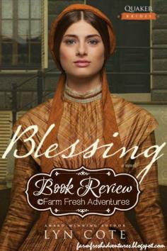 
                    
                        Book Review of Blessing by Lyn Cote
                    
                
