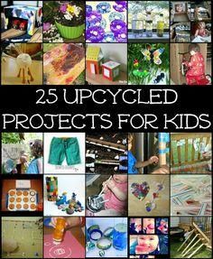 
                    
                        25 Upcycled Projects for Kids - really fab list of great activities and projects using recycled materials!
                    
                