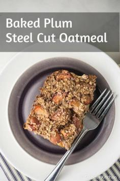 
                    
                        Healthy Baked Plum Steel Cut Oatmeal
                    
                