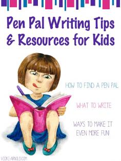 Pen-Pal writing tips and resources for kids.