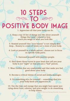 Love. 10 Steps to a Positive Body Image :-) # inspiration