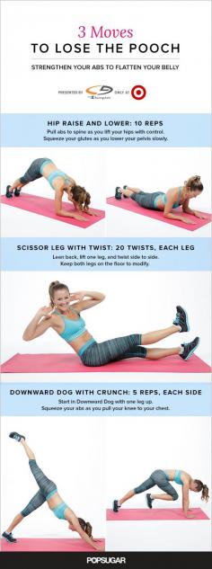
                    
                        Get rid of the pooch and tighten up your lower abs with this quick workout. You will focus on the abs for five minutes and we guarantee you will feel the burn. No need for equipment, but don't forget to breathe!
                    
                