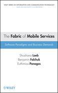 What is the future of mobile services In order for mobile services to achieve the scale, scope, and agility required to keep them relevant and successful, a number of fundamental technical and business challenges need to be addressed. The Fabric of Mobile Services provides readers with a solid understanding of the subject, covering short-and long-term considerations and future trends that will shape thistechnological evolution. Beginning with an introduction that brings readers up to speed on the mobile services environment, the book covers: The business of mobile services Mobile user location as a service enabler Simplicity and user experience The always-on infrastructure challenge Underpinnings of mobile opportunism Design patterns for mobile services Advanced services of today and tomorrow Complemented with case studies and end-of-chapter summaries that help facilitate readers' comprehension, The Fabric of Mobile Services is essential reading for researchers, engineers, software engineers, students, and anyone working in the mobile services industry.