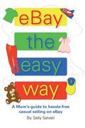A simple guide to selling on eBayAre you scared of selling on eBay Do you have heaps of stuff that you or your kids no longer use Would you like to swap that stuff for some cold, hard cash Have you ever thought about recycling your unwanted items AND making some money If you answered yes to any of these questions, then this is the ebook for you. eBay the easy way - a mum's guide to hassle-free casual selling on eBay will give you the confidence to make some extra cash from all those bits and pieces you have lying around the house, but no longer use (think baby clothes, children's clothes, toys, books, prams, cots etc.).You will find out how to convert your unwanted items into extra cash as you become a confident eBay seller! eBay the easy way is not designed to make you an eBay millionaire, instead it aims to provide you with some simple hints and tips to maximise your eBay selling experience and help you achieve the best possible price with the minimum amount of effort. Written by a Mum specifically for other Mums and Dads, this plain English guide offers plenty of easy-to-understand tips, as well as some great time and money-saving hints. Discover helpful hints in plain English and start turning your unwanted stuff into extra cash by successfully selling on eBay. With lots of useful information including what to sell, when to sell, what it will cost, how to create a listing and how to complete a sale, this guide is suitable for novice eBay sellers and Mums and Dads who already use eBay, but would like to know how to improve their sales technique and profit. This step-by-step guide will take you through the basics - from beginner to confident, profitable eBay seller. This informative ebook contains chapters on: Starting from scratch What to sell Who to sell toWhen to sell How much will it cost Research and preparation Creating your listing My eBay Selling DashboardCompleting your sales Advanced tools Do I have to use eBay Selling Checklist