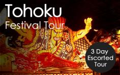 3 Day Tohoku (North Japan) Festival Tour