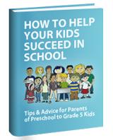 Free Ebook:  How to help your kids succeed in school.