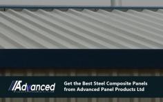 Get the best steel composite panels from Advanced Panel Products Ltd. Our panels have load bearing capability and are coupled with highly effective insulation. 