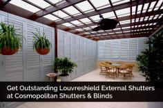 Louvreshield external aluminium shutters have been designed for applications like rear decks, patios, balconies, court yards and wet areas. These shutters can be installed horizontally or vertically according to the requirements. For more detailed information, visit our website.