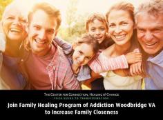 Looking for family healing program to increase family closeness? Get in touch with Addiction Woodbridge VA. We can provide confidential therapy that supports your own work of re-connection to self, healing and change. 
