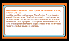 The Professional rendition gives you a chance to associate up to 8 gadgets. Cisco System Enchantment adds a level of straightforwardness to huge numbers of the most widely recognized setup issues experienced. 