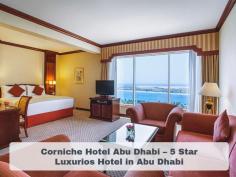 Welcome to Corniche Hotel Abu Dhabi. We offer 305 luxurious rooms and you can stay with your family and feel like at home. Our all rooms offer breathtaking views of the Capital Garden and sparkling turquoise waters of the Arabian Gulf.