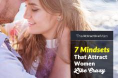 A right mindset is an important factor to attract a woman. With the correct mindset, one wouldn’t worry about what to say to a girl because the right words will come out automatically. 