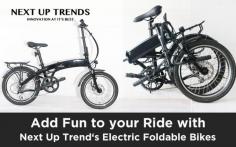 Next Up Trends is the perfect place to shop for the best foldable electric bikes of the top brands available in the market. We provide the best compact, light-weight, easy to carry foldable bikes which makes your ride full of fun. 