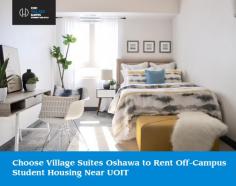 Get in touch with Village Suites Oshawa to rent furnished off-campus student housing near the University of Ottawa Institute of Technology (UOIT). Each apartment is designed to provide the extreme in comfort and convenience to the students.