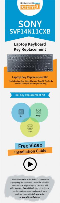 Get in touch with Replacement Laptop Keys to shop for original key replacements of Sony SVF14N11CXB laptop. Our keys are reasonably priced and come with free video installation guide for your ease.