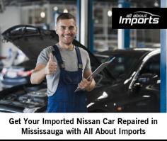 Get in touch with All About Imports for the repairing of your Nissan car in Mississauga. We have a team of technicians, expert in dealing even complex repairs with the access of the latest tools and diagnostic testing equipment.