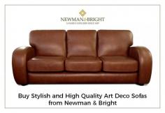 Newman & Bright offers an exclusive range of stylish and quality Art Deco Sofas at low prices. Available in Leather and Fabric and made from superior grade materials. Call us at 0800 195 0710 for detailed information about our products. 