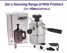 Are you looking to buy milk frothers? PurpleSpoilz offers you high quality, durable milk frothers from Aerolatte, Casa Barista and Bialetti that will let you enjoy a good cup of coffee. Shop now!