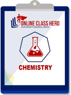 There are so many students who ask, Can I Pay Someone To Take My Online Chemistry Class For Me? Concerning this issue, Online Class Hero has hired the most reliable graduates who can take your Online Chemistry Class on your behalf. Don't miss your classes now! Online Class hero is happy to help. We ensure 100% guaranteed results.