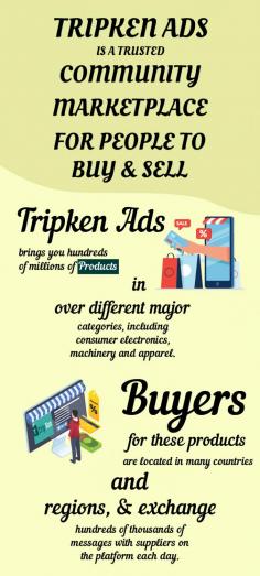 Visit TripKen Ads to buy and sell products easily in over different major categories including consumer electronics, agriculture, machinery, health and beauty, home, lights and construction, hotel and travels. 