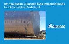 Advanced Panel Products Ltd has been providing top quality tank insulation panels for over 15 years. Our panels are highly durable and weather proof so they require less maintenance. 