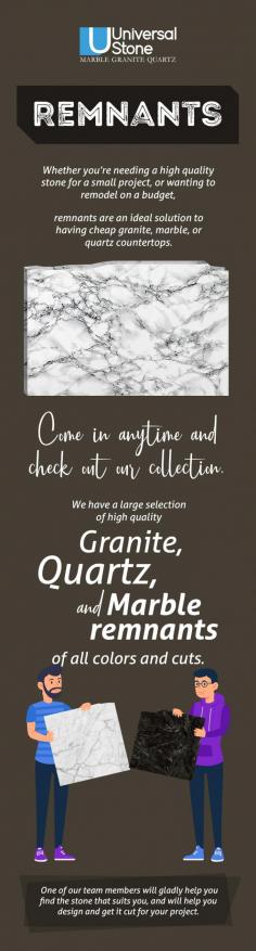 Universal Stone is a trusted shop to buy granite, marble, or quartz remnants. We have a large selection of granite, quartz, and marble remnants of all colors and cuts. Visit our website for more details!