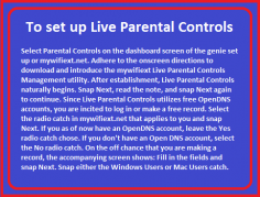 Select Parental Controls on the dashboard screen of the genie set up or mywifiext.net. Adhere to the onscreen directions to download and introduce the mywifiext Live Parental Controls Management utility. After establishment, Live Parental Controls naturally begins. Snap Next, read the note, and snap Next again to continue. Since Live Parental Controls utilizes free OpenDNS accounts, you are incited to log in or make a free record. Select the radio catch in mywifiext.net that applies to you and snap Next. If you as of now have an OpenDNS account, leave the Yes radio catch chose. If you don't have an Open DNS account, select the No radio catch. On the off chance that you are making a record, the accompanying screen shows: Fill in the fields and snap Next. Snap either the Windows Users or Mac Users catch.
