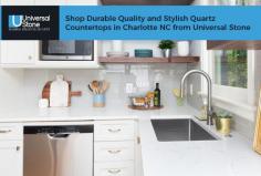 Shop quality and modern Quartz Countertops in Charlotte NC from Universal Stone. Available in a wide array of materials, colors, and styles. Perfect for any residential and commercial applications! 