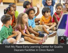 My Place Early Learning Center has been serving Cinco Ranch community and their children since 2009. We are passionate about helping children grow by providing them high quality care-giving. 