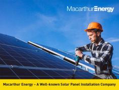 Macarthur Energy carries a large selection of high performance residential & commercial solar panels for sale. We carry the best brands worldwide available in a wide array of models. For more details contact us at 1300 851 738. 