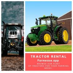 Get a variety of tractor online to complete your farm work. Farmease Farm equipment rental and sale is a one-stop solution for farming needs. Farmease got listed tractors, rotary cutters, landscape rakes, box scrapers, and other implements. You can rent a tractor like John Deere, New Holland, Kubota tractors etc. 
Visit the website to know more. 