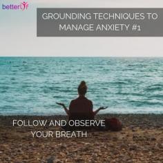 During anxiety the mind goes through a lot of turbulence and there is immense energy in the body. During this time try to focus on your breath. Channelise all that energy you've going on into focusing on your breath.

Inhale. Hold on. Exhale.

Do that 10-20 times to calm yourself down.

(More grounding techniques coming up)

Reach out on +919266626435 or chat on BetterLYF.com