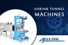 Hygienic packaging is the foremost thing that is looked upon, and vacuum packaging ensures that not even a single dirt particle joins the product while packaging. Get a diverse range of efficient shrink tunnel machines to seal and pack the products varying from small size to a large size container @AccutekPackaging.