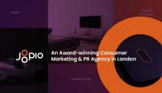 JOOPIO is a well-known name, when it comes to consumer marketing and PR agency in London. We are backed by a team of experts, who don’t only know how to drive results, but understand the consumer space also and how to connect it with people. 