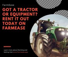 Farmease farm equipment sale and rent marketplace where you can get the used or new farm machine on rent and sale. If you are an owner of a farm machine and wants to earn some cash then you can put it on farmease and let other farmers rent it out. Click to try a piece of machinery out. List what you're not using. Try it for yourself, it's free! Visit Farmease.app https://www.farmease.app/