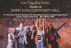 Shreekunj Community Hall is a get together party hall located in Deesa, Gujarat. Call at ￼+91 9824273056 or visit us at shreekunj.org to book a Community Hall with us. 