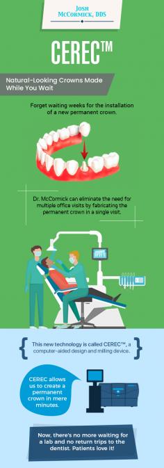 Get in touch with Dr. Josh McCormick, DDS to get straight smile with CEREC one-visit crowns. CEREC is the new technology that allows to create a permanent crown in mere minutes. 