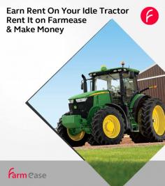 Earn Rent On Your Idle Tractor
Rent It on Farmease and Make Money

Tractor Rentals made simple
with Farmease
Download the app now or Visit https://www.farmease.app/
