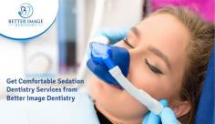 If you're delaying the dental treatment because you fear the pain or discomfort, Better Image Dentistry might help you with the most effective sedation dentistry services in Bridgewater, NJ. We work with a licensed anesthesiologist for the highest level of sedation. 