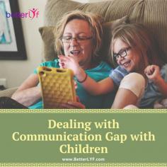How to Deal with Communication Gap with Children?
