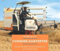  Fieldking combine harvester and buy one to boost productivity and effectively curtail the cost of harvesting. 
