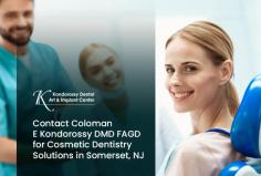 Coloman E Kondorossy DMD FAGD at Kondorossy Dental offers a variety of cosmetic dental solutions to help you achieve a smile of your dreams. By combining preventive care, tooth-colored fillings, and restorative techniques, we help our patients transform their smile. 