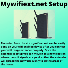 The setup from the site mywifiext.net can be easily done on your wifi enabled device after you connect your wifi range extender properly. Once the extender is setup you can move it to a new location where the wifi signals are good so that the extender will spread the network evenly to all the areas of the house. 

https://mynewextendersetup.net/