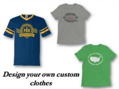Customize your own clothes! Choose your custom clothing with cool graphics, text or quotes. Design your clothes now!