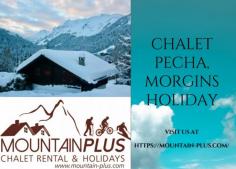 Mountain-Plus provides a personalized chalet rental in Morgins and holiday service of ski in Portes du Soleil to guests from around the world. Visit- https://mountain-plus.com/ for ski margins at lowest price.
