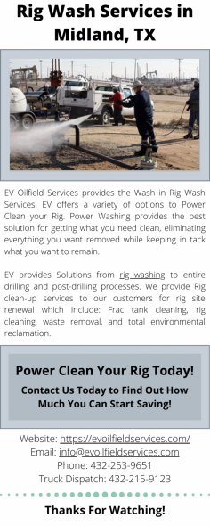 EV Oilfield Services provides the best Rig Wash Services in Midland, Texas! and also offers a variety of options to Power Clean your Rig. If are you looking for rig washing services in midland, So quickly connect with EV oilfield services.