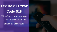 If you don’t know how to fix Roku Error Code 018? Our experts available 24*7 with the best service and resolve errors instantly. Just contact our experts toll-free number Smart TV Error USA/Canada: +1-888-271-7267 and UK: +44-800-041-8324. 