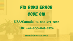 Roku Error Code 018 occurs due to a poor Internet/network connection and you have to remove the error to enjoy your show. There are a number of troubleshooting tips available to fix error code 018 on Roku. If you still face any problem to fix Roku error code 018, Just dial Smart TV Error toll-free number USA/Canada: +1-888-271-7267 and UK: +44-800-041-8324.