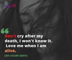 We all have some low points in our lives, but sometimes it's hard to get back up and moving. Same as break up or love failure. These love failure quotes help to describe your emotions uniquely and help you get over the past. Click on the link to explorer more love failure quotes and status. 

https://www.betterlyf.com/articles/inspirational-quotes/love-failure-quotes/


